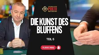 Poker Masterclass der Spielbanken Bayern #5 | Die Kunst des Bluffens