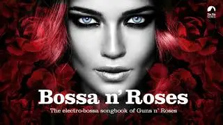 Freedom Dub - Welcome to the Jungle (from Bossa n&acute; Roses)