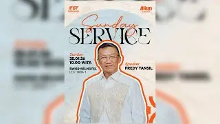 SUNDAY SERVICE || IFGF MAKASSAR, 25 JANUARY 2026 || PAK FREDY TANSIL