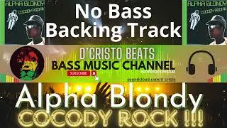 Alpha Blondy - Cocody Rock !!! - A- 148bpm - #Reggae #NoBass Backing Track