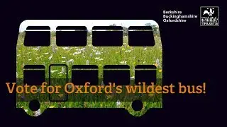 Oxford Bus Company BBOWT video