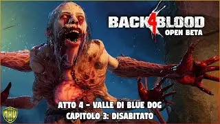 Back 4 Blood: Open Beta [ITA] #07 │ DISABITATO