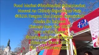 Food Market Nouvel An Chinois Republique Paris 1er février 2025 #mariepanic #foodmarket #chenmarket
