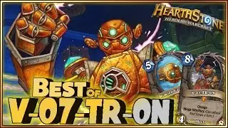 Hearthstone - Best of V-07-TR-0N - Funny and lucky Rng Moments