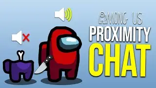 How To Use PROXIMITY CHAT in Among Us! (Voice Chat Mod Tutorial)