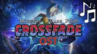 Mystery Case Files 22: Crossfade OST - Unreleased In-Game Track 2