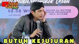 TES KEJUJURAN NGAJI BARENG GUS ULIN NUHA