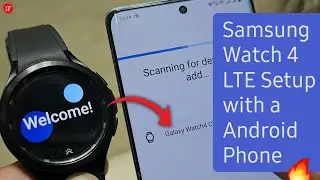 How to Connect Galaxy Watch 4 to non Samsung Phone | Samsung Watch 4 LTE Setup with Android Phone