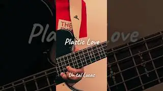 Plastic Love Mariya Takeuchi #bajo #cover #musica #music #basscover #bass #funk #citypop #untallucas