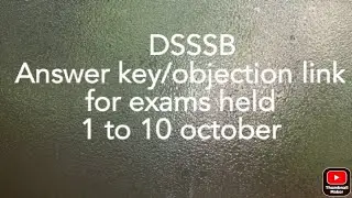 DSSSB Answer key & Objection link