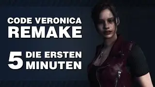 Die ersten 5 Minuten Gameplay von Resident Evil Code Veronica Fanmade Remake