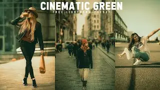 Cinematic Green Lightroom Preset | Free DNG | Moody Urban Film Look | Street photography