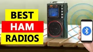 Top 5 Best Ham Radios 2025