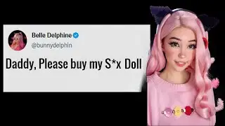 Belle Delphine Needs Help !