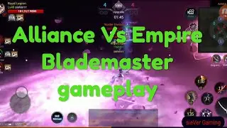 4 vs 4 Arena BladeMaster : AxE / Alliance Vs Empire
