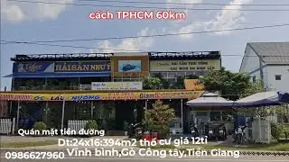 Ms976.Qu&aacute;n mặt tiền đường xe hơi 🚘.Dt:24x16:394m2 thổ cư gi&aacute; 12tỉ.Vĩnh B&igrave;nh,G&ograve; C&ocirc;ng T&acirc;y,Tiền Giang