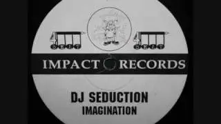 DJ SEDUCTION  -  IMAGINATION