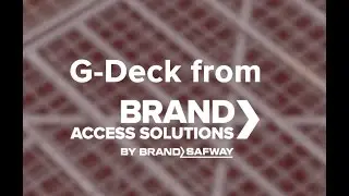 Safer Construction with G-Deck Safety Decking from Brand Access Solutions