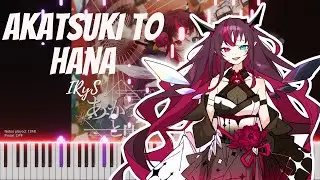 「Akatsuki to Hana」IRyS Original Song   Hololive Piano Cover【ホロライブアイリス】ピアノ