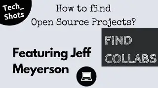 FindCollabs feat. Jeff Meyerson of Software Engineering Daily | Tech Primers
