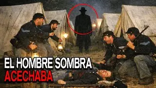 En 1864, los soldados de la Unión juraron que el Hombre Sombra acechaba su campamento por la noche