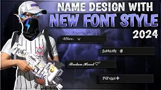 Free Fire Stylish Name Design Tutorial || New Font Style 2024 || Name Change With New Fonts