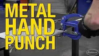 Punch Holes in Steel, Aluminum & Brass up to 16 Gauge! Metal Hand Punch from Eastwood!