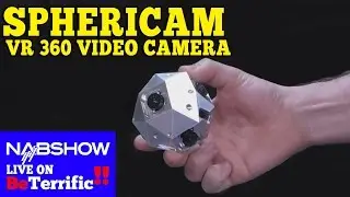 Sphericam 4K 60fps RAW Virtual Reality 360 Camera at NAB 2016!