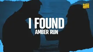 Amber Run - I Found (Lyrics)
