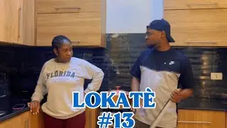 LOKATÈ #13 NATOU DEBAKE KAY LEY, JOOMA METE L DEYO