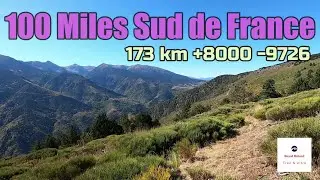 100 Miles Sud de France * 173 km +8000 -9716