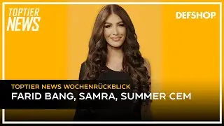 Farid Bang, Samra, Summer Cem, Juju, Manuellsen uvm. // TopTier News