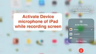 Включите микрофон во время записи экрана iPad.