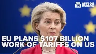 EU prepares tariffs on $107 billion worth of US goods if no deal struck with Trump