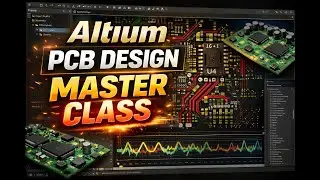 Altium PCB Design Master Class | Complete PCB Design From Scratch