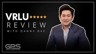 GPS Chairman & Co-Founder Danny Bae Loves VRLU and the VRLU Master Academy | GPS