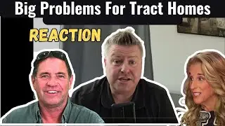 Reaction Big Problems in Real Estate - Tract Homes