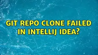 git repo clone failed in IntelliJ Idea?