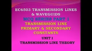 EC6503 MCQ | Transmission lines and waveguides MCQ | TLW MCQ | Transmission line theory | PART 1