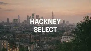 Hackney Select - Deuxième Fois