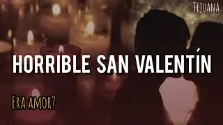 HISTORIA DE BRUJERÍA |HORRIBLE SAN VALENTÍN | HISTORIA DE TERROR