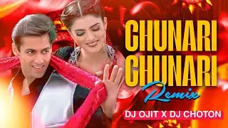 Chunari Chunari | Remix | DJ Choton X DJ Ojit | Salman Khan | Sushmita Sen | 90's Hits | Anu Malik