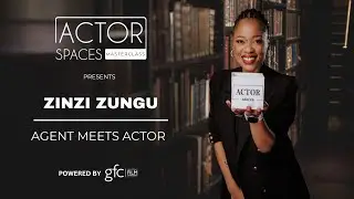TRAILER | Actor Spaces x GFC Masterclass | Zinzi Zungu: Agent Meets Actor