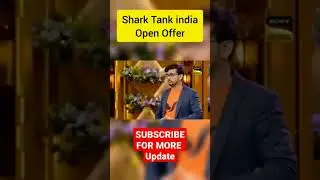 Shark tank india open offer | shark tank india open offer episode
