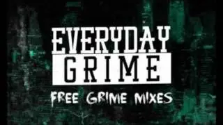 DJ Big Beatz - Everyday Grime Mix