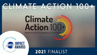 Climate Change Action: Climate Action 100+ | 2021 .ORG Impact Awards Finalist