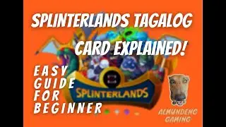 SPLINTERLANDS TAGALOG - CARDS EXPLAINED!!!