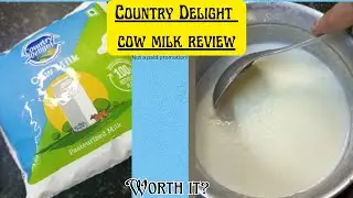 Country Delight Milk Review || Pure Cow milk || Worth Buying or not