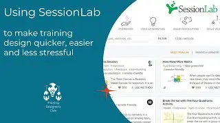Using SessionLab to make training design quicker, easier and less stressful