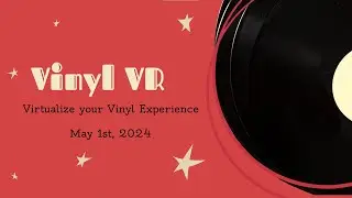 Vinyl VR Working Prototype Video